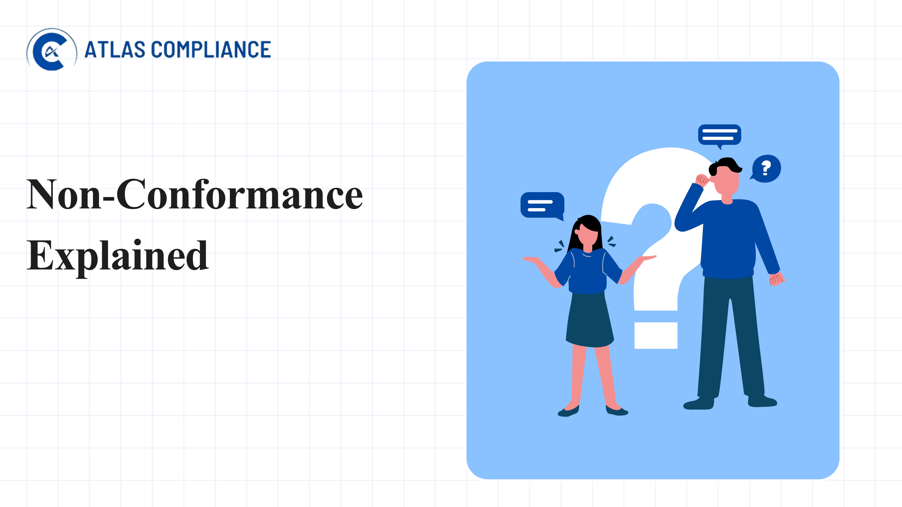 Non-conformance: Understanding types, causes, and solutions for non-conformities, nonconformance management, and the definition of nonconformity in regulated industries